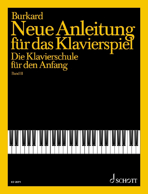 Neue Anleitung für das Klavierspiel Band 2