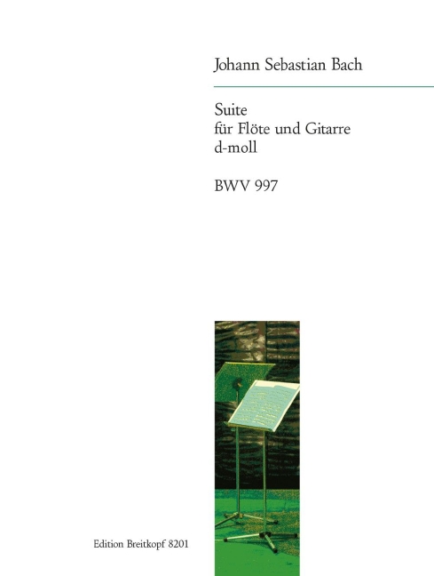 Suite d-Moll nach der Suite c-Moll BWV997