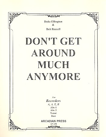 Don't get around much anymore