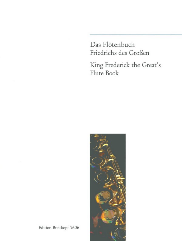Das Flötenbuch Friedrich des Großen