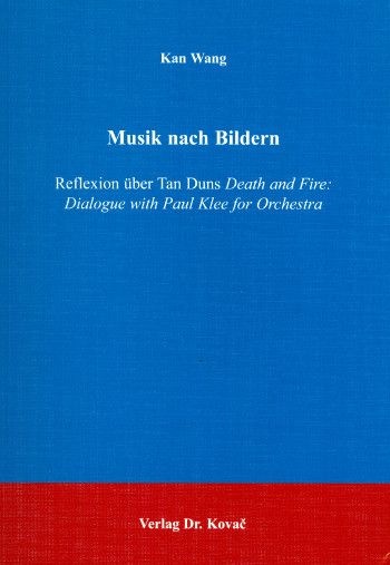 Musik nach Bildern Reflexion über Tan Duns Death and Fire - Dialogue