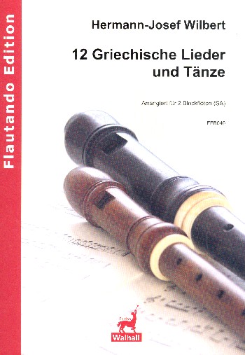 12 Griechische Lieder und Tänze