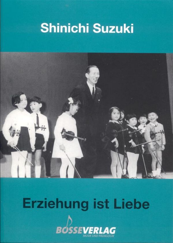 Erziehung ist Liebe