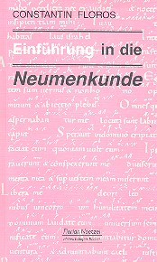 Einführung in die Neumenkunde