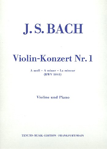 Konzert a-Moll Nr.1 BWV1041