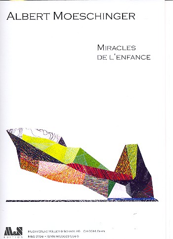 Miracles de l'enfance op.92 MWV97