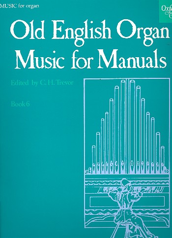 Old English Organ Music for Manuals vol.6
