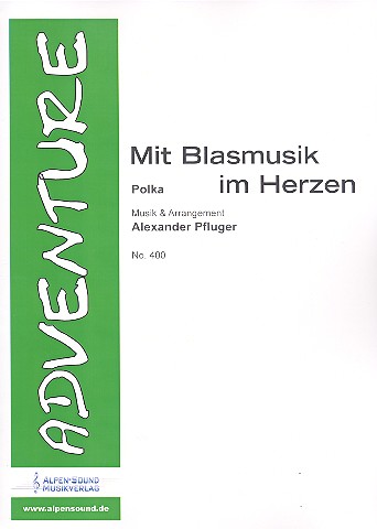 Mit Blasmusik im Herzen:
