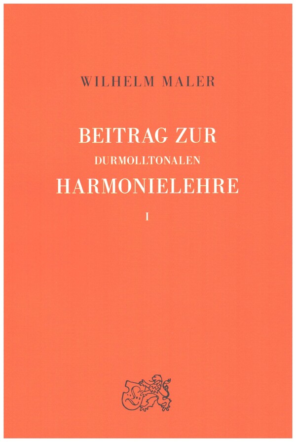 Beitrag zur durmolltonalen Harmonielehre Band 1