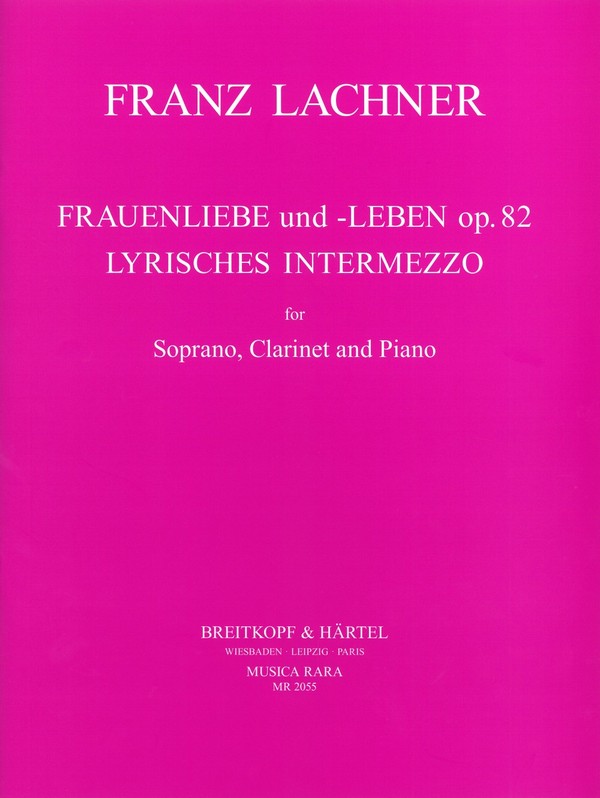 Frauenliebe und Leben op.82 und Lyrisches Intermezzo
