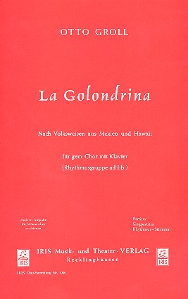 La Golondrina für gem Chor und
