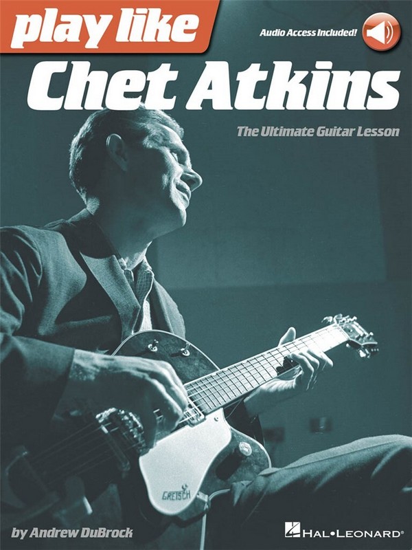 HL00121952 Play like Chet Atkins (+download):