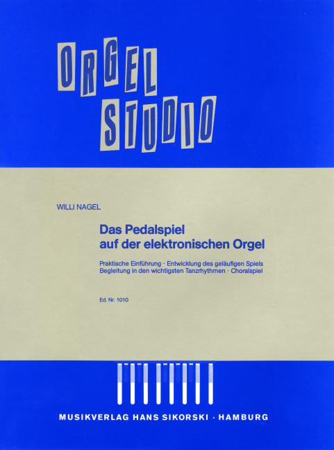 Das Pedalspiel auf der E-Orgel