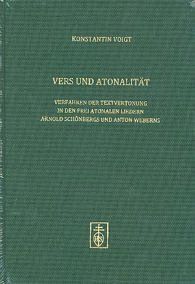 Vers und Atonailtät Verfahren der Textvertonung in den frei atonalen