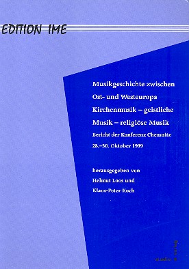 Musikgeschichte zwischen Ost- und Westeuropa Kirchenmusik -