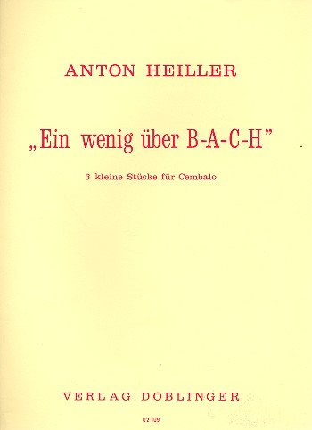 Ein wenig über B-A-C-H 3 kleine
