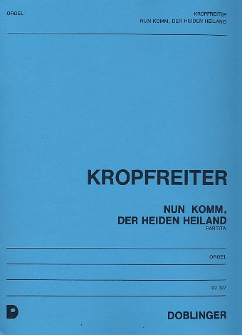 Nun komm der Heiden Heiland