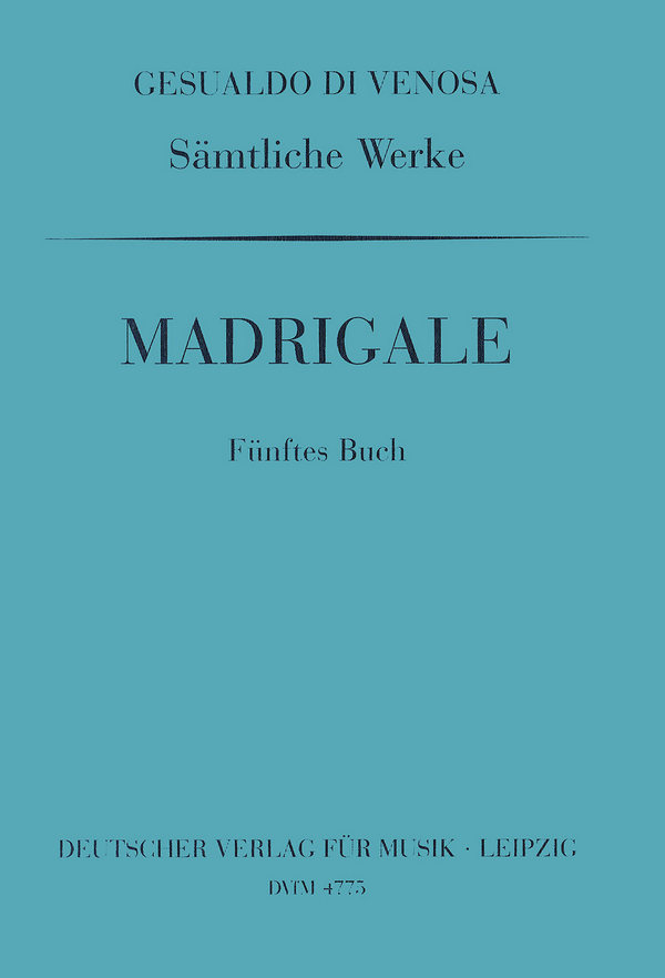 Sämtliche Madrigale Band 5