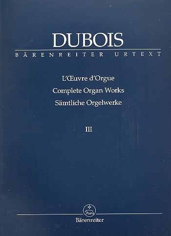 Sämtliche Orgelwerke Band 3