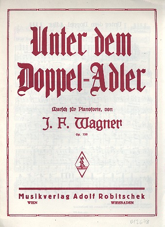Unter dem Doppeladler op.159: