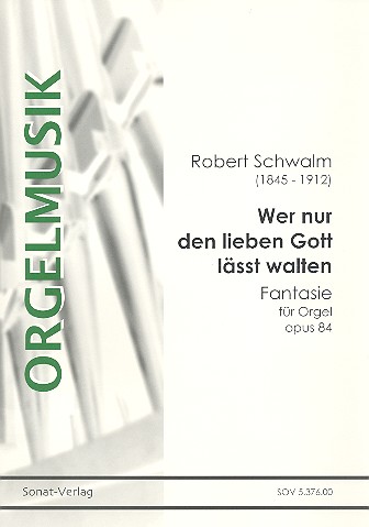 Fantasie über Wer nur den lieben Gott lässt walten op.84