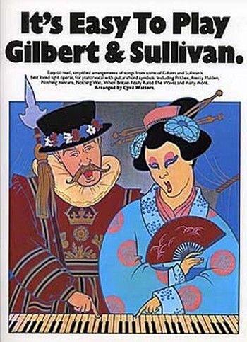 It's easy to play Gilbert and Sullivan: