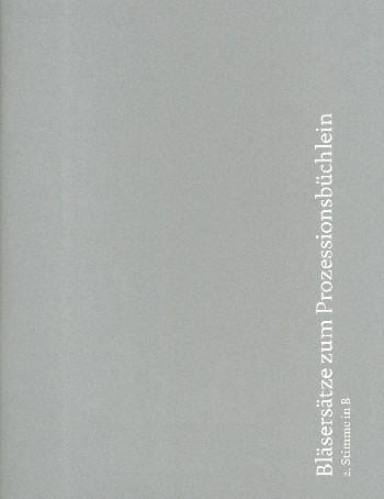 Bläsersätze zum Prozessionsbüchlein Diözese Würzburg zum Neuen GL