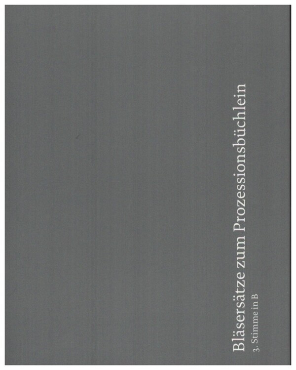 Bläsersätze zum Prozessionsbüchlein Diözese Würzburg zum Neuen GL