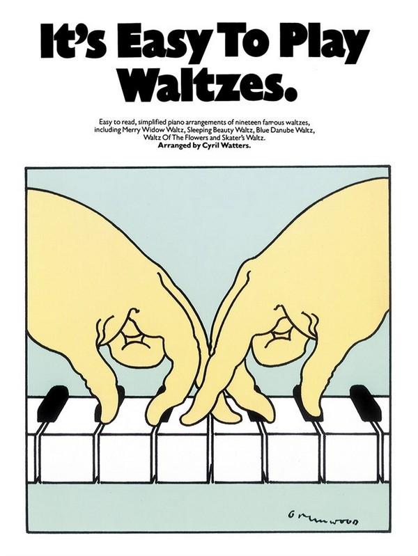 It's easy to play Waltzes: for