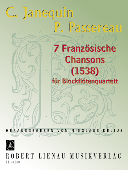 7 französische Chansons (1538)