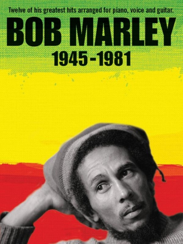 Bob Marley 1945-1981: