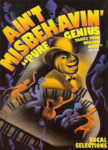 Ain't Misbehavin': Pure Genius