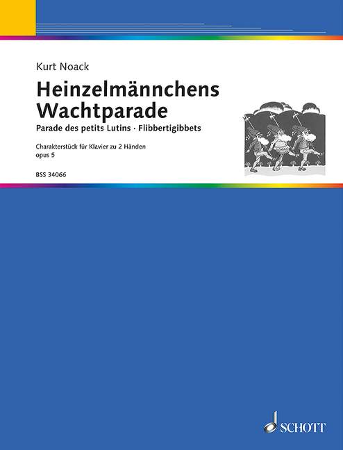 Heinzelmännchens Wachtparade op. 5