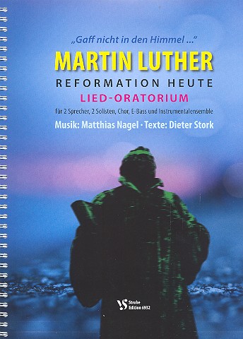 Martin Luther - Reformation heute