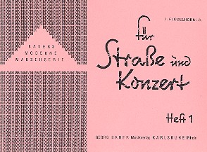 Für Straße und Konzert: