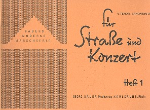 Für Straße und Konzert: