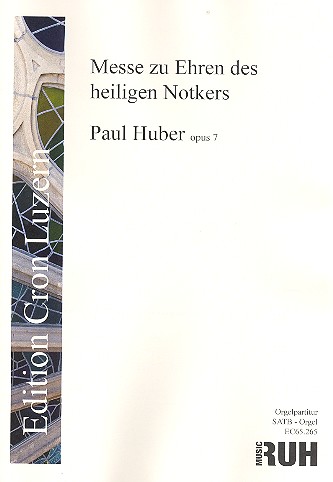 Kleine Messe zu Ehren des heiligen Notkers op.7