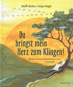 Du bringst mein Herz zum Klingen!