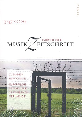 Zusammengewachsen? Europäische Musikkultur - 25 Jahre nach der