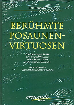 Berühmte Posaunen-Virtuosen