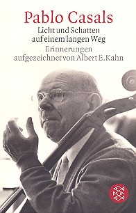 Pablo Casals: Licht und Schatten auf einem langen Weg