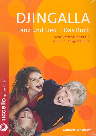 Djingalla - Tanz und Lied/Das Buch