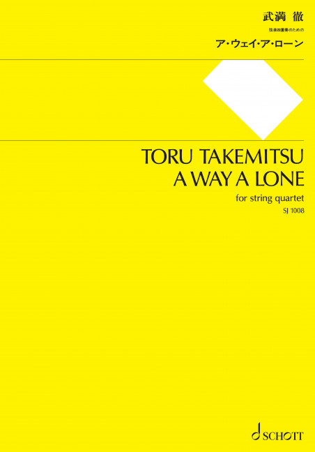 A WAY A LONE FOR STRING QUARTET