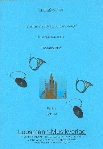 Festmarsch Burg Steckelsburg: