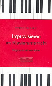 Improvisieren im Klavierunterricht