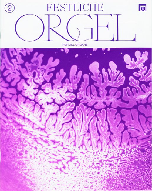 Festliche Orgel Band 2