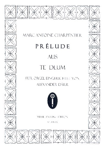 Prélude aus dem Te Deum