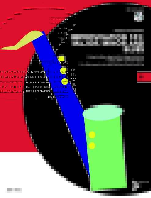 Improvisation 101- Major, Minor and Blues (+CD)