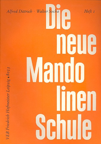 Die neue Mandolinenschule Band 1
