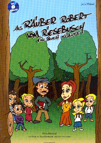 Als Räuber Robert vom Riesebusch ein Buch klaute (+CD)